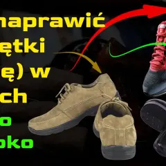 Przetarte buty? Napraw je sam! Kompletny poradnik krok po kroku