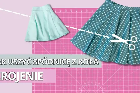 Jak uszyć spódnicę z koła? Kompletny poradnik DIY dla każdego