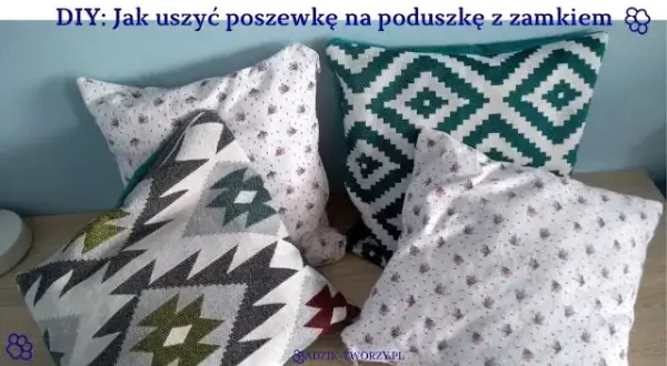 Uszyć poszewkę z zamkiem? Prosty poradnik krok po kroku!