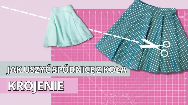 Jak uszyć spódnicę z koła? Kompletny poradnik DIY dla każdego